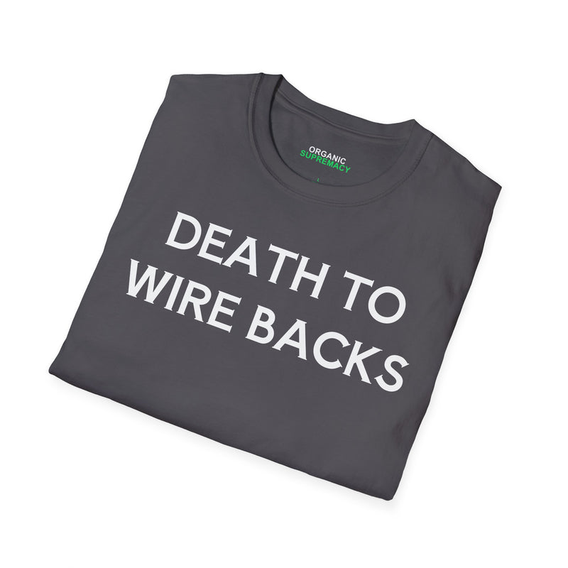 DEATH TO WIREBACKS