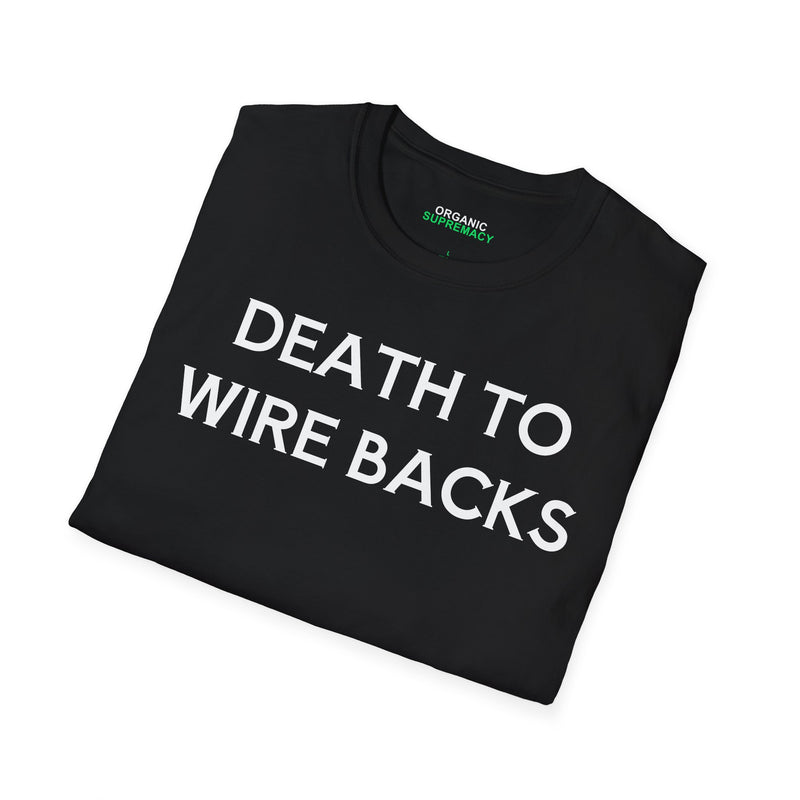 DEATH TO WIREBACKS