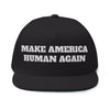 MAKE AMERICA HUMAN AGAIN