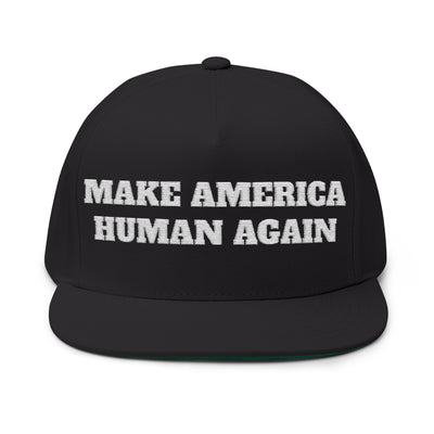 MAKE AMERICA HUMAN AGAIN